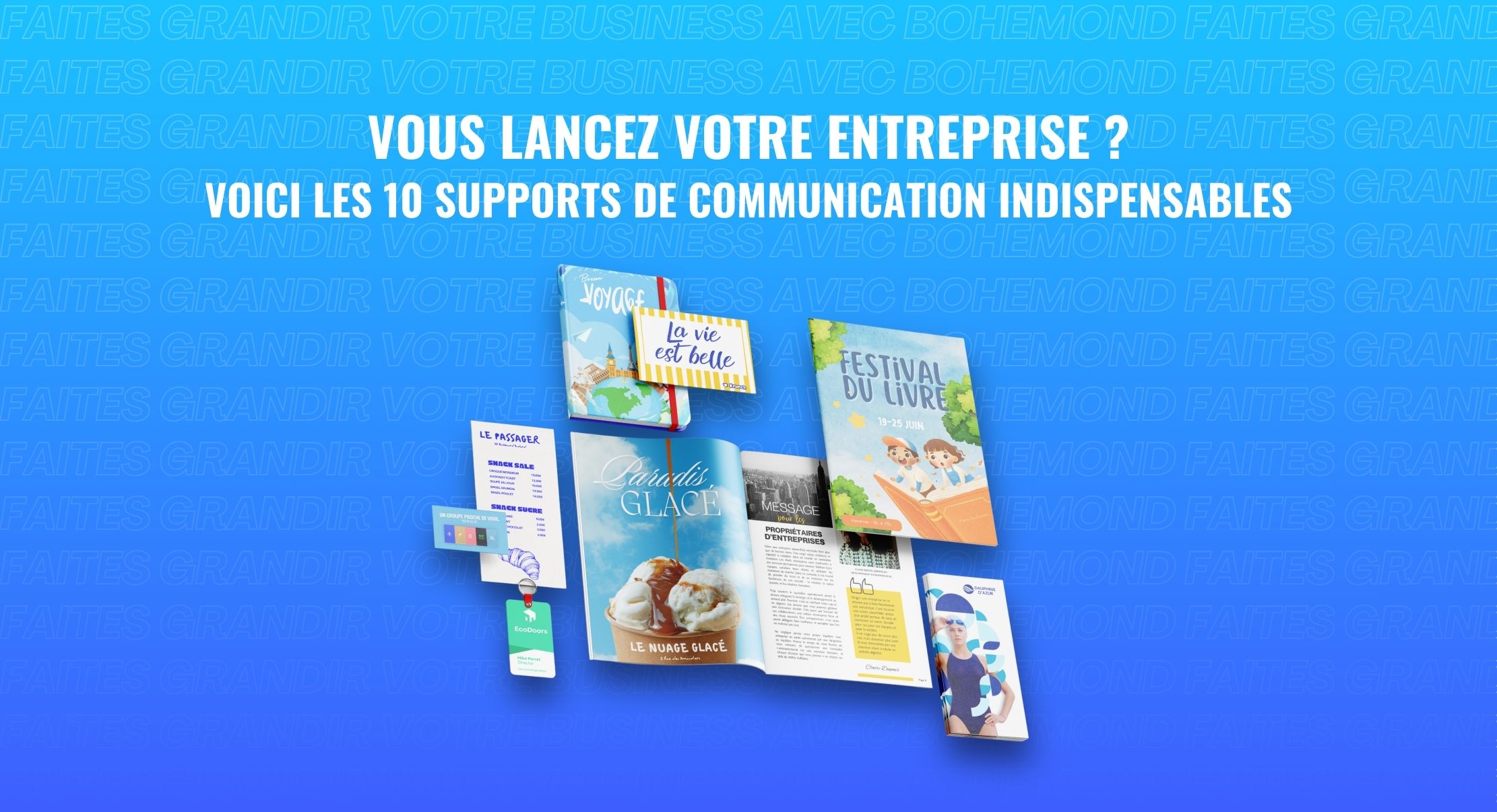 Vous Lancez Votre Entreprise ? Voici Les 10 Supports De Communication Indispensables